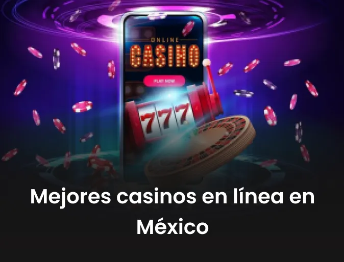 Mejores casinos en línea en México 